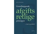 Erhverv & Management - Grundlæggende afgiftsretlige principper - Erhverv & Management - Hæftet - 9788757457322