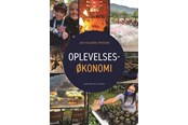 Erhverv & Management - Oplevelsesøkonomi - Erhverv & Management - Hæftet - 9788702328066