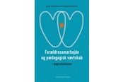 Krop & Sind - Forældresamarbejde og pædagogisk værtskab i dagins - Krop & Sind - 9788750062448