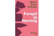 Skønlitteratur & Fiktion - Forspil til Herning - Skønlitteratur & Fiktion - Hæftet - 9788772391663