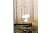Kogebøger - Svampesamlerens kogebog - Kogebog - hardcover - 9788773391556