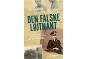 Historie, Mytologi & Samfund - Den Falske Løjtnant - Historie & Samfund - hardcover - 9788773391747