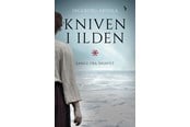Skønlitteratur & Fiktion - Kniven i ilden - Skønlitteratur & Fiktion - hardback - 9788743405580