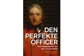 Historie, Mytologi & Samfund - Den perfekte officer - Historie & Samfund - hardcover - 9788727024448
