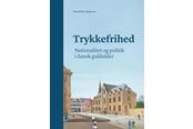 Historie, Mytologi & Samfund - Trykkefrihed - Historie & Samfund - hardback - 9788712072812