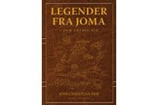 Skønlitteratur & Fiktion - Legender fra Joma - Skønlitteratur & Fiktion - Hæftet - 9788776082574