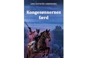 Skønlitteratur & Fiktion - Kongesønnernes færd - Skønlitteratur & Fiktion - Hæftet - 9788776082529