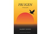 Krop & Sind - Fri igen - Krop & Sind - Hæftet - 9788776082444