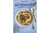 Kogebøger - Aftensmad til hverdag og weekend - Kogebog - hardcover - 9788794360685