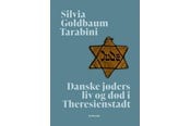 Biografi og memoirs - Danske jøders liv og død i Theresienstadt - Biografi & Erindring - hardcover - 9788702369700
