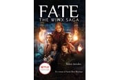 Ungdomsbøger - Fate: The Winx Saga - Ilden tændes - Ungdomsbog - Hæftet - 9788771717754