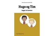 Kogebøger - Matematikhistorier - Hugo og Tim lægger tal sammen - Kogebog - Hæftet - 9788771855845