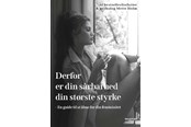 Krop & Sind - Derfor er din sårbarhed din største styrke - Krop & Sind - hardcover - 9788794441353