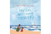 Børnebøger - Hvem bestemmer noget? - Børnebog - Hardcover - 9788702386523