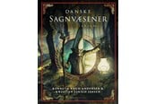 Børnebøger - Danske Sagnvæsener - Et Bestiarium - Børnebog - Hardback - 9788702395402