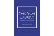 Kunst & Kultur - Den lille bog om Yves Saint Laurent - Kunst & Kultur - Hardback - 9788740694574