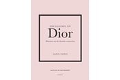 Kunst & Kultur - Den lille bog om Dior - Kunst & Kultur - Hardback - 9788740694581
