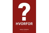 Skønlitteratur & Fiktion - Hvorfor? - Skønlitteratur & Fiktion - Hæftet - 9788776083045