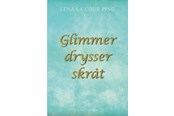Digte - Glimmer drysser skråt - Digte - Hæftet - 9788776083175