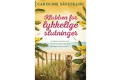 Skønlitteratur & Fiktion - Klubben for lykkelige slutninger - Skønlitteratur & Fiktion - paperback - 9788772391878