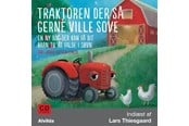 Krop & Sind - Traktoren der så gerne ville sove. CD - Krop & Sind - 9788771657067