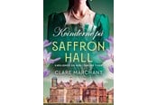 Skønlitteratur & Fiktion - Kvinderne på Saffron Hall - Skønlitteratur & Fiktion - 9788771166378