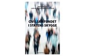 Historie, Mytologi & Samfund - Civilsamfundet i statens skygge - Historie & Samfund - 9788741279466