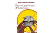 Religion & Filosofi - Gæsteoplevelsen i folkekirken - Religion & Filosofi - 9788741010083