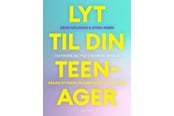 Krop & Sind - Lyt til din teenager - Krop & Sind - Hæftet - 9788702395570