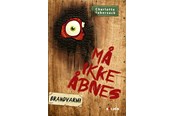 Børnebøger - Må ikke åbnes! 4: Brandvarm! - Børnebog - Hardcover - 9788772057064