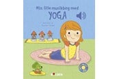 Børnebøger - Min lille musikbog med yoga - Børnebog - Papbog - 9788772058252