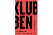 Skønlitteratur & Fiktion - Klubben - en undersøgelse - Skønlitteratur & Fiktion - hardback - 9788771917963