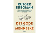 Religion & Filosofi - Det gode menneske - Religion & Filosofi - Hardcover - 9788772382739