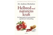 Krop & Sind - Helbred med naturens kraft - Krop & Sind - hardcover - 9788770368667