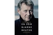 Biografi og memoirs - En som Bjarne Reuter - Biografi & Erindring - hardcover - 9788770365208