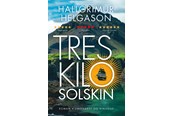 Skønlitteratur & Fiktion - Tres kilo solskin - Skønlitteratur & Fiktion - paperback - 9788727107318