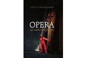 Kunst & Kultur - Opera - Kunst & Kultur - Hardcover - 9788772198804