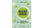 Erhverv & Management - Bedre ideer - Erhverv & Management - Hæftet - 9788771857818