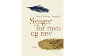 Historie, Mytologi & Samfund - Synger for ravn og ræv - Historie & Samfund - Hæftet - 9788741010373