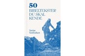 Religion & Filosofi - 50 bibeltekster du skal kende - Religion & Filosofi - Hardcover - 9788772323015