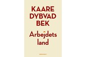 Historie, Mytologi & Samfund - Arbejdets land - Historie & Samfund - Hæftet - 9788773393482
