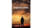 Skønlitteratur & Fiktion - Brødres bånd - Skønlitteratur & Fiktion - Hæftet - 9788776084158