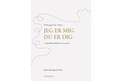 Digte - Jeg er mig - Du er dig - Digte - Hæftet - 9788776084172