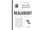 Historie, Mytologi & Samfund - Den lille guide til realkredit - Historie & Samfund - Hæftet - 9788794258265