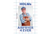 Kogebøger - Holms airfryer 4ever - Kogebog - hardback - 9788743407935