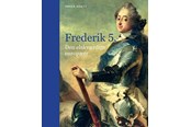 Biografi og memoirs - Frederik 5. - Biografi & Erindring - hardcover - 9788712073093