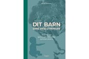 Krop & Sind - Dit barn - dine beslutninger - Krop & Sind - Hæftet - 9788794360890