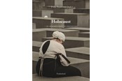 Historie, Mytologi & Samfund - Holocaust – en kommenteret kildesamling - Historie & Samfund - Hæftet - 9788772167824