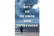 Skønlitteratur & Fiktion - Det er de unge som forsvinder - Skønlitteratur & Fiktion - paperback - 9788743409014
