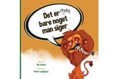 Børnebøger - Det er stadig bare noget man siger - Børnebog - Pocketbog - 9788771712940